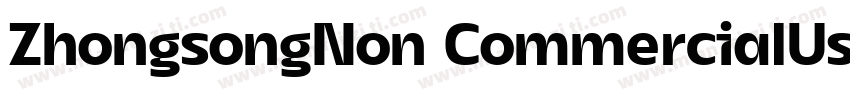 ZhongsongNon CommercialUse字体转换